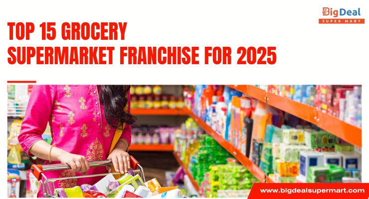Top 15 Grocery Supermarket Franchise for 2025